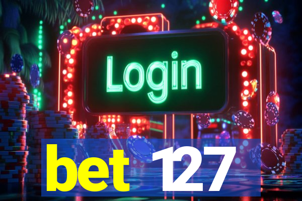 bet 127